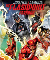 Justice League: The Flashpoint Paradox /  :   